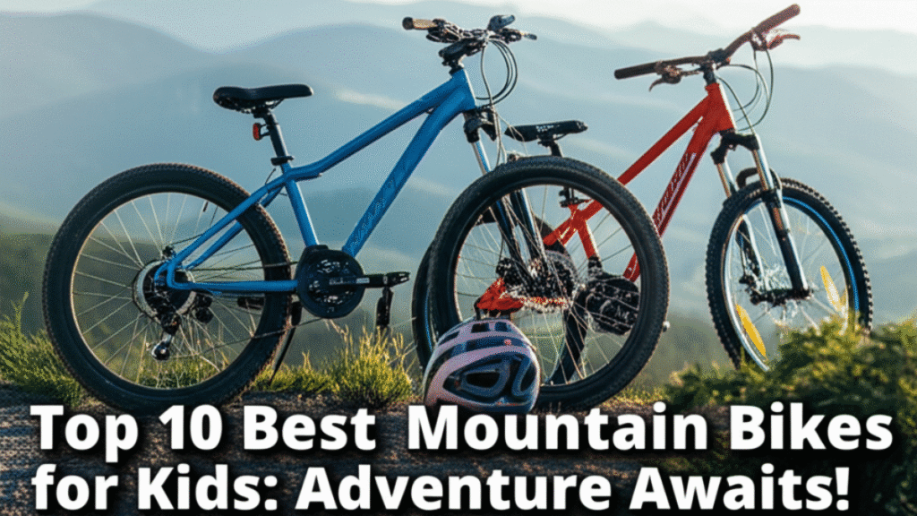 Top 10 Best Mountain Bikes for Kids: Adventure Awaits!